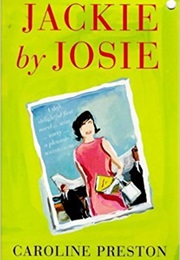 Jackie by Josie (Caroline Preston)