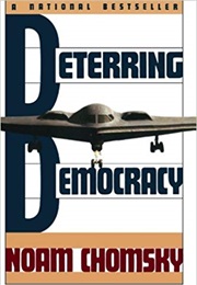Deterring Democracy (Noam Chomsky)