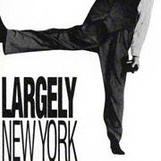 Largely New York