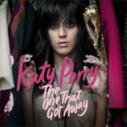 The One That Got Away - Katy Perry