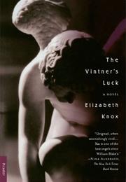 The Vintner&#39;s Luck by Elizabeth Knox