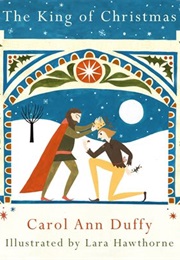 The King of Christmas (Carol Ann Duffy)