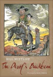 The Devil's Backbone (Bill Wittliff)