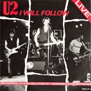 U2 - I Will Follow