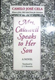 Mrs Caldwell Speaks to Her Son (Camilo Jose Cela)
