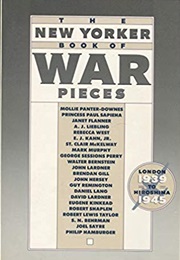 The New Yorker Book of War Pieces (The New Yorker)