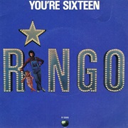 You&#39;re Sixteen - Ringo Starr