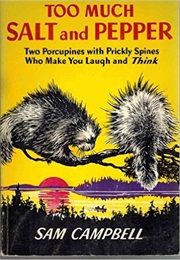 Too Much Salt and Pepper (Sam Campbell)