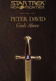 Star Trek New Frontier Gods Above (Peter David)