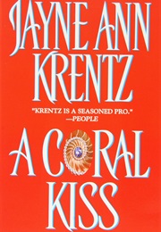 A Coral Kiss (Jayne Ann Krentz)