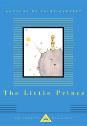 The Little Prince (Antoine De Saint-Exupéry)