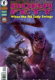 Star Wars: Boba Fett - When the Fat Lady Swings (1996) #1 (September 1996)