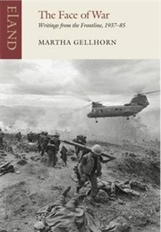 The Face of War (Martha Gellhorn)