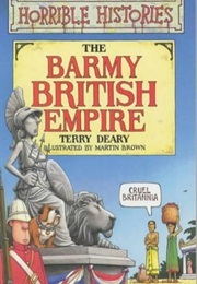 Barmy British Empire (Terry Deary)