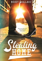Stealing Home (Becky Wallace)