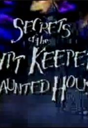 Secrets of the Cryptkeeper's Haunted House