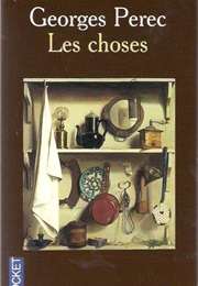 Les Choses. Une Histoire Des Années Soixante (Georges Perec)