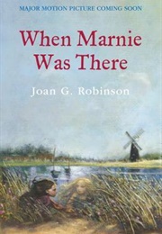When Marnie Was There (Joan G. Robinson)