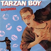 Baltimora - Tarzan Boy (1985)