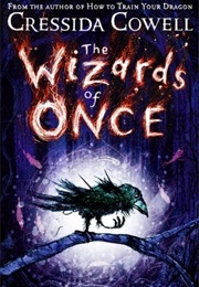 The Wizards of Once (Cressida Cowell)