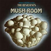 Mush-Room (2013)