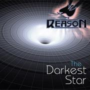Reason: The Darkest Star