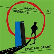 Graham Coxon - Happiness in Magazines