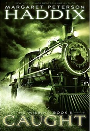 Caught (Margaret Haddix)