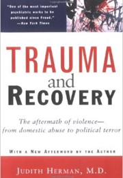 Trauma and Recovery (Judith Lewis Herman)