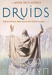 Druids (Morgan Llywelyn)