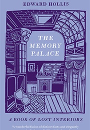The Memory Palace (Edward Hollis)