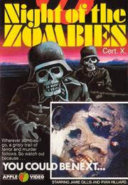 Night of the Zombies – Joel M. Reed (1981)