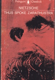 Thus Spoke Zarathustra (Friedrich Nietzsche)