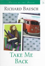 Take Me Back (Richard Bausch)