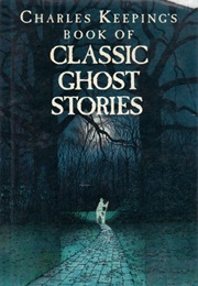 Classic Ghost Stories (Charles Keeping)