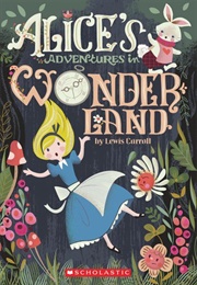 Alice's Adventures in Wonderland (Lewis Carroll)