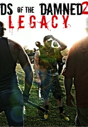 Fields of the Damned 2: Legacy (2015)