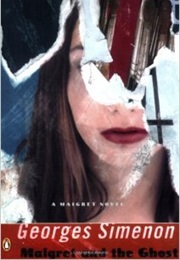 Maigret and the Ghost (Georges Simenon)