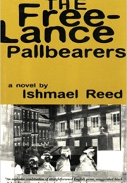 The Free-Lance Pallbearers (Ishmael Reed)