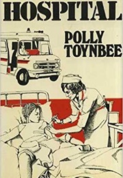 Hospital (Polly Toynbee)