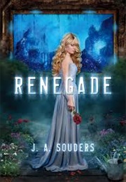 Renegade (J.A. Souders)