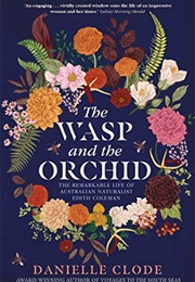 The Wasp and the Orchid (Danielle Clode)