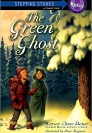 The Green Ghost (A Stepping Stone Book(TM)) (Marion Dane Bauer)