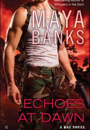 Echoes at Dawn (Maya Banks)