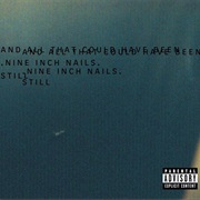 Nine Inch Nails - Still