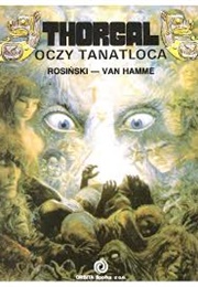 Thorgal: Oczy Tanatloca (Grzegorz Rosiński, Jean Van Hamme)