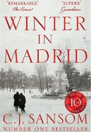 Winter in Madrid (C. J. Sansom)