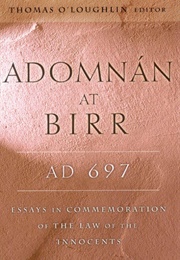 Adomnán at Birr, AD 697 (Thomas O'loughlin)
