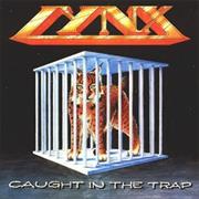 Lynx - Caught in the Trap (1985)