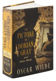 The Picture of Dorian Gray and Other Works (Ocsar Wilde)